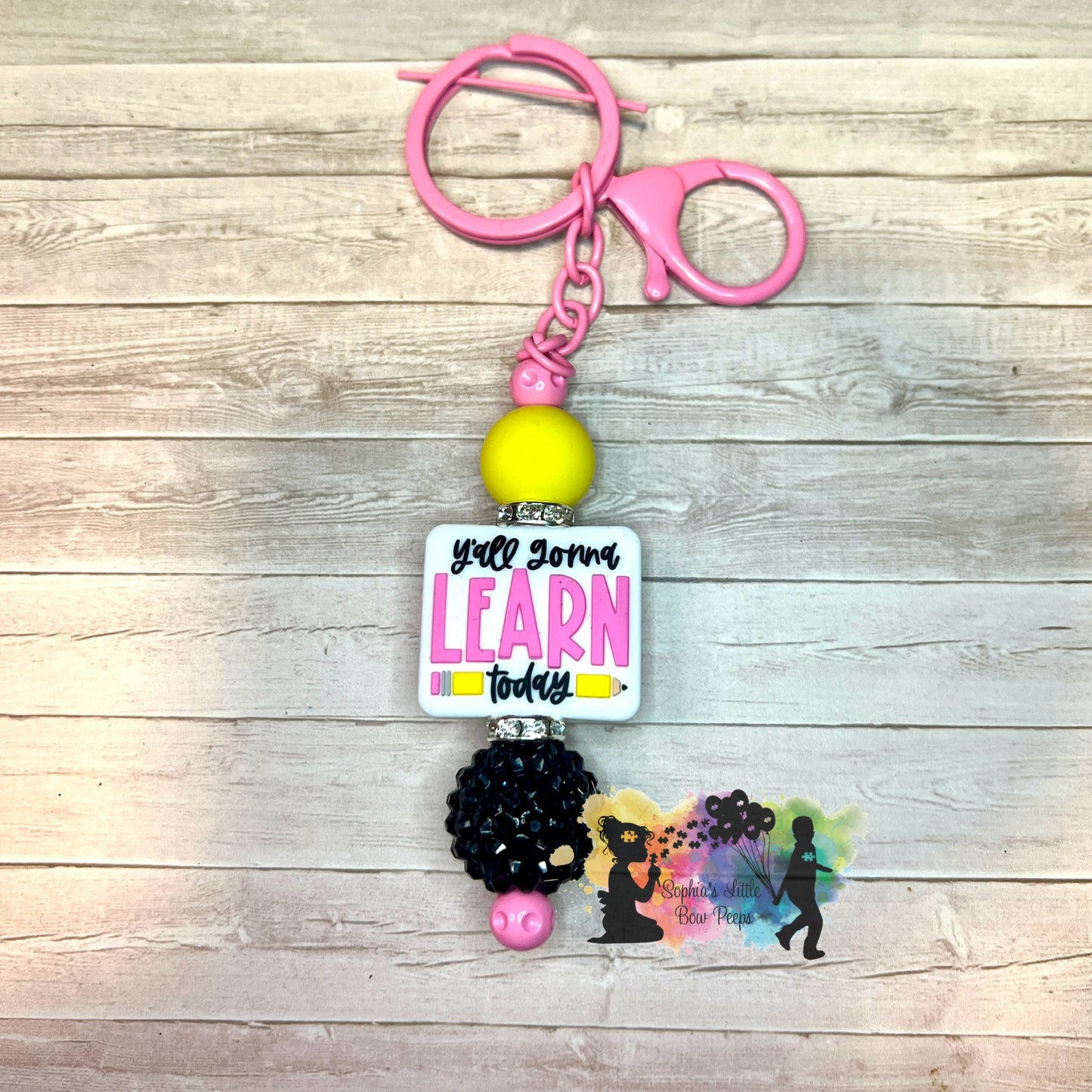 Y’all Gonna Learn Today Keychain