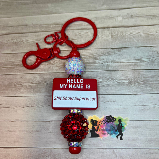 Shit Show Supervisor Keychain