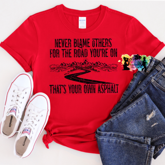 That’s Your Own Asphalt
