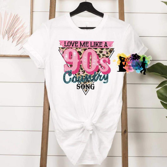 Love Me Like A 90s Country song
