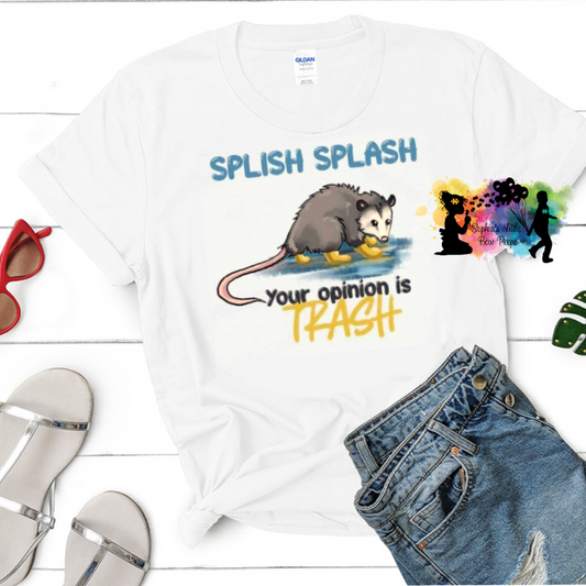 Splish Splash your opinion is Trash